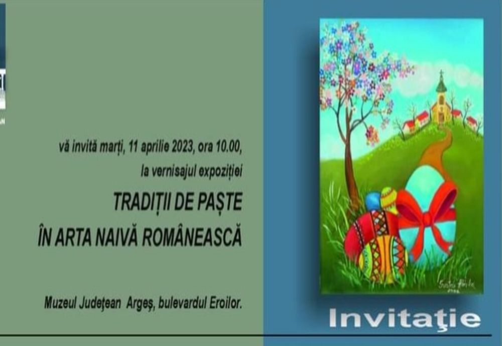 Pitești: Tradiții de Paște în Arta Naivă Românească.