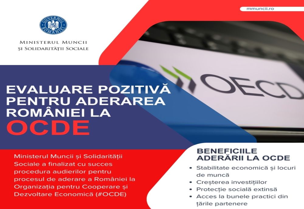 REFORMELE DIN DOMENIUL MUNCII ȘI SOLIDARITĂȚII SOCIALE, EVALUATE FAVORABIL PENTRU ADERAREA ROMÂNIEI LA OCDE