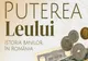 EXPOZIȚIA "PUTEREA LEULUI. ISTORIA BANILOR ÎN ROMÂNIA" DESCHISĂ LA IAȘI